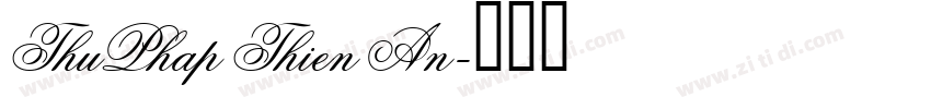 ThuPhap Thien An字体转换
